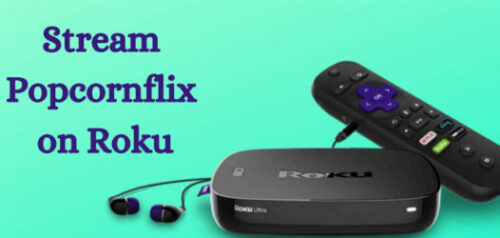 Popcornflix on Roku